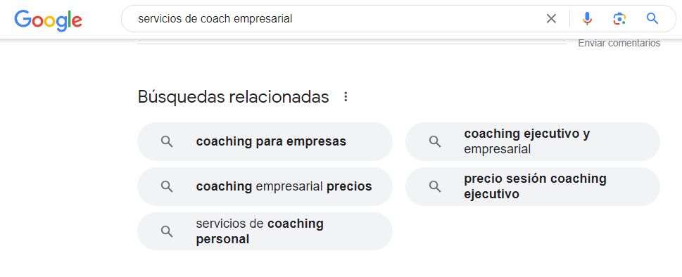 Búsquedas relacionadas al término "servicios de coach empresarial". Las keywords que recupera son coaching para empresas, coaching empresarial precios, servicios de coaching personal...